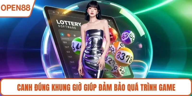Canh đúng khung giờ giúp đảm bảo quá trình game