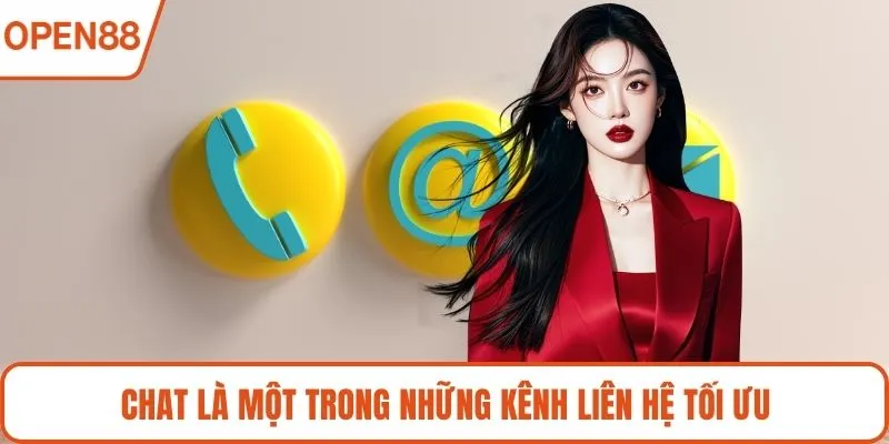 Chat là một trong những kênh liên hệ tối ưu